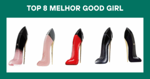 qual o Melhor Good Girl